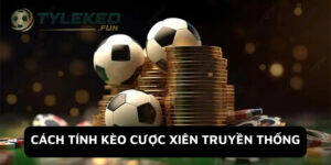 Cách Tính Cược Xiên Bóng Đá